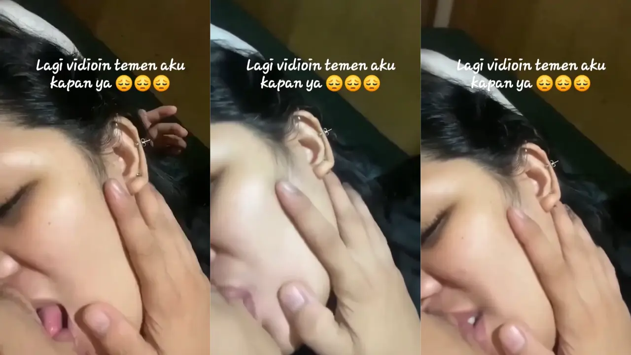 Cewek nya bilang udah yang lama banget abis bibirku